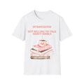 Introverted But Willing to Talk About Books T-Shirt | Book Lover Gift Tee