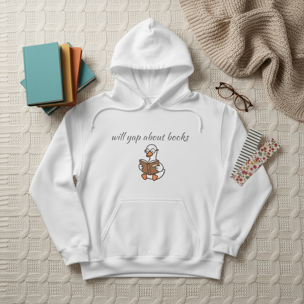 Will Yap About Books Duck Hoodie | Cozy Book Lover Gift Hoodie for Readers & Bookworms
