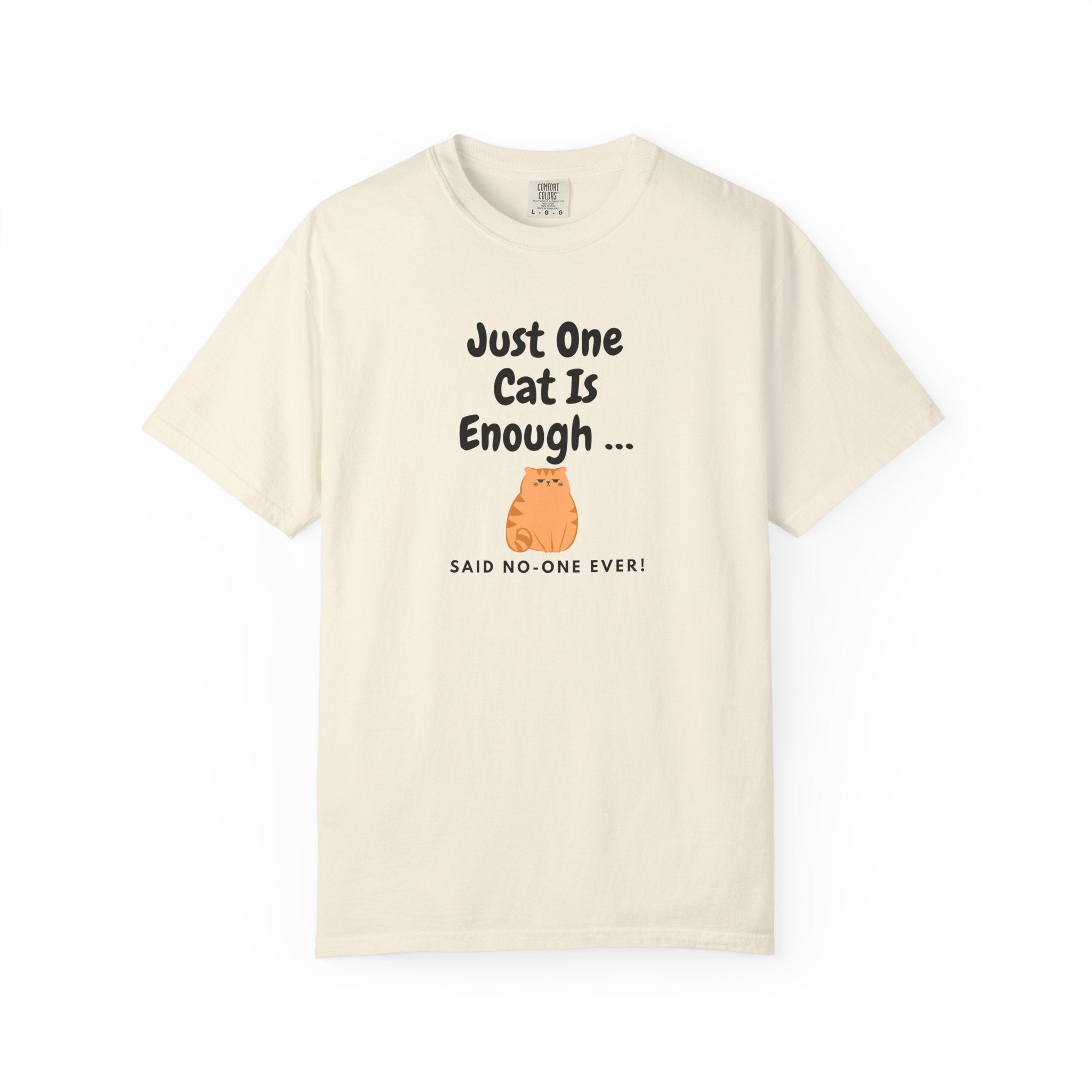 Just One Cat Is Enough Cute Orange Cat Illustration T-shirt | Cat Lover Tee