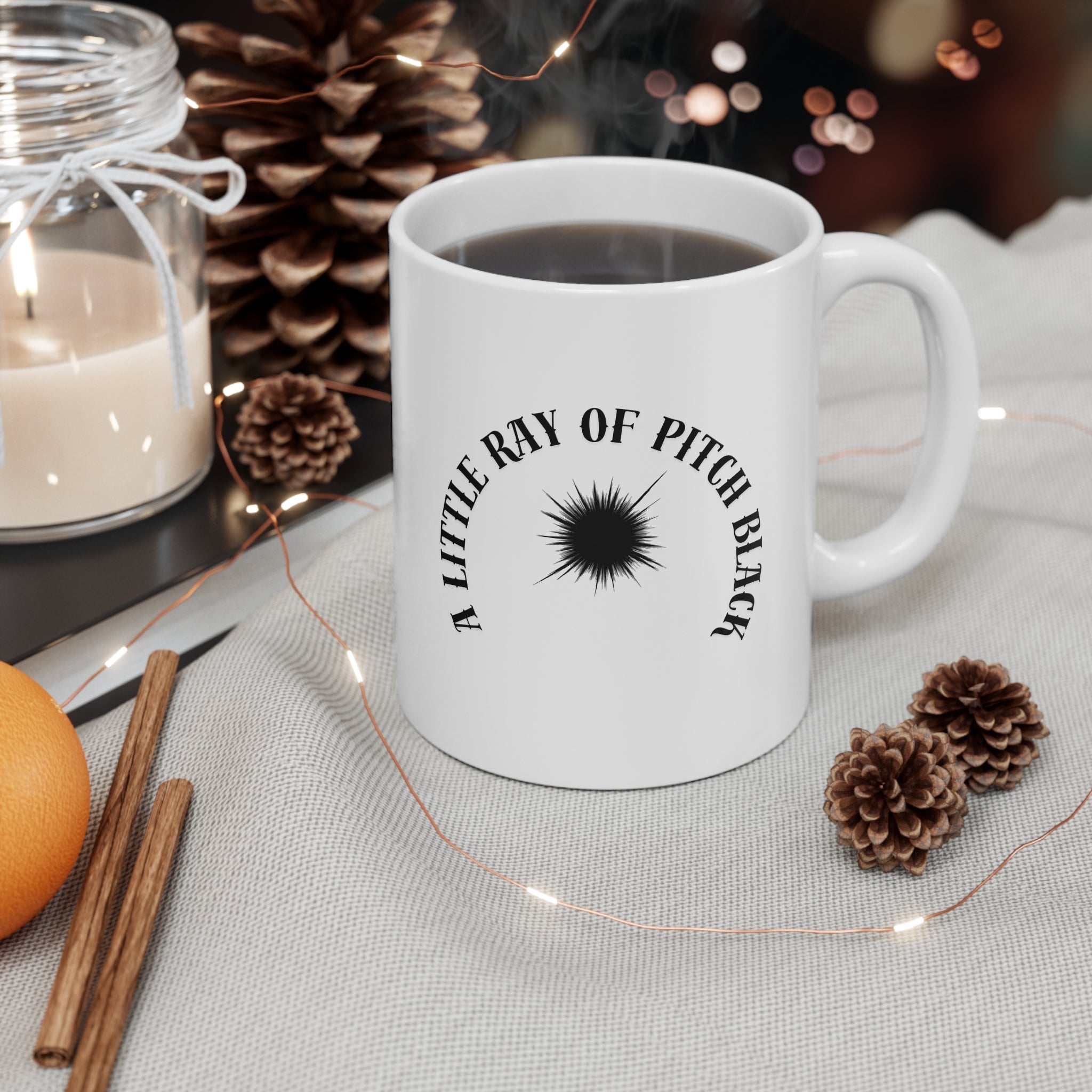 A Little Ray of Pitch Black Mug | Ceramic Coffee Cup 11oz