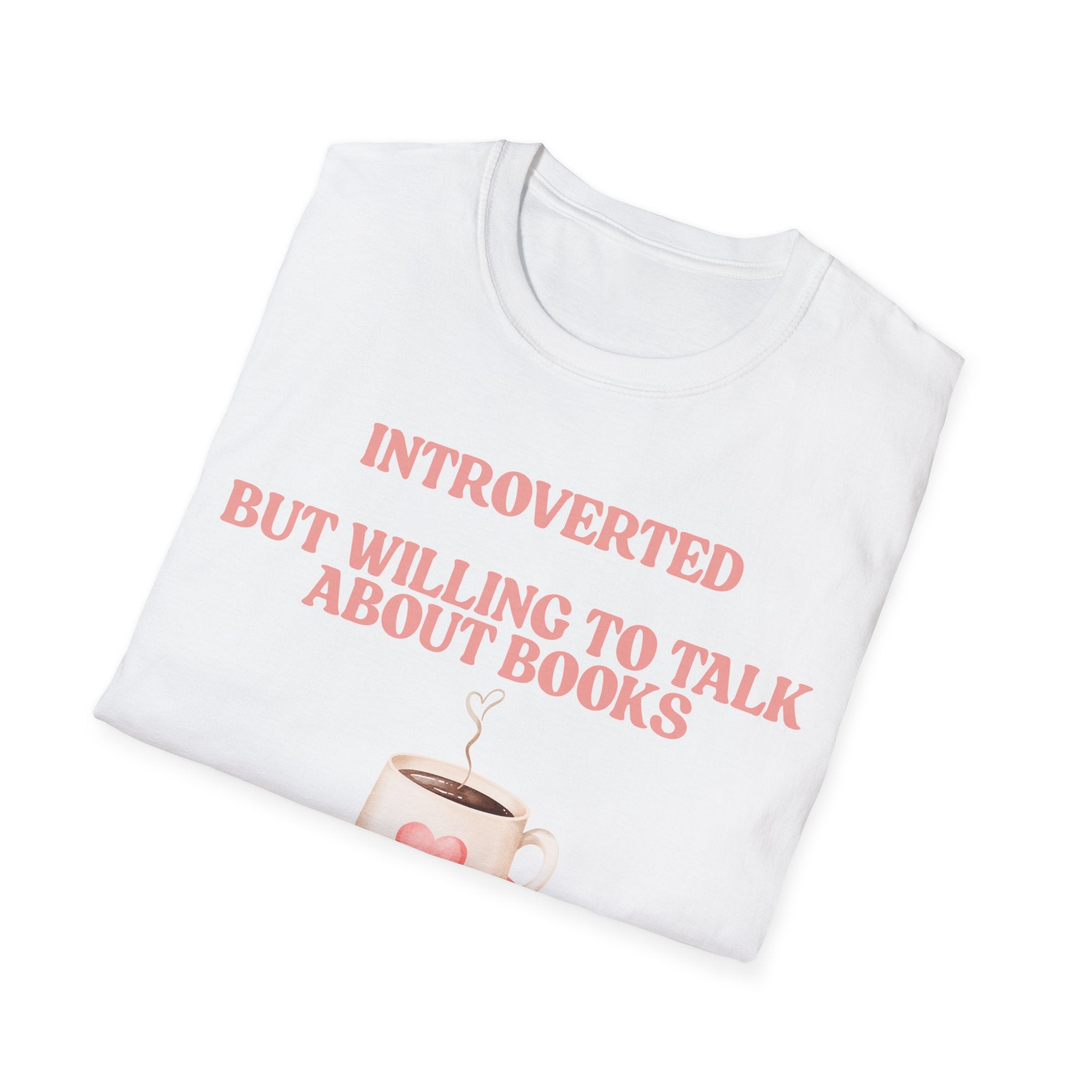 Introverted But Willing to Talk About Books T-Shirt | Book Lover Gift Tee