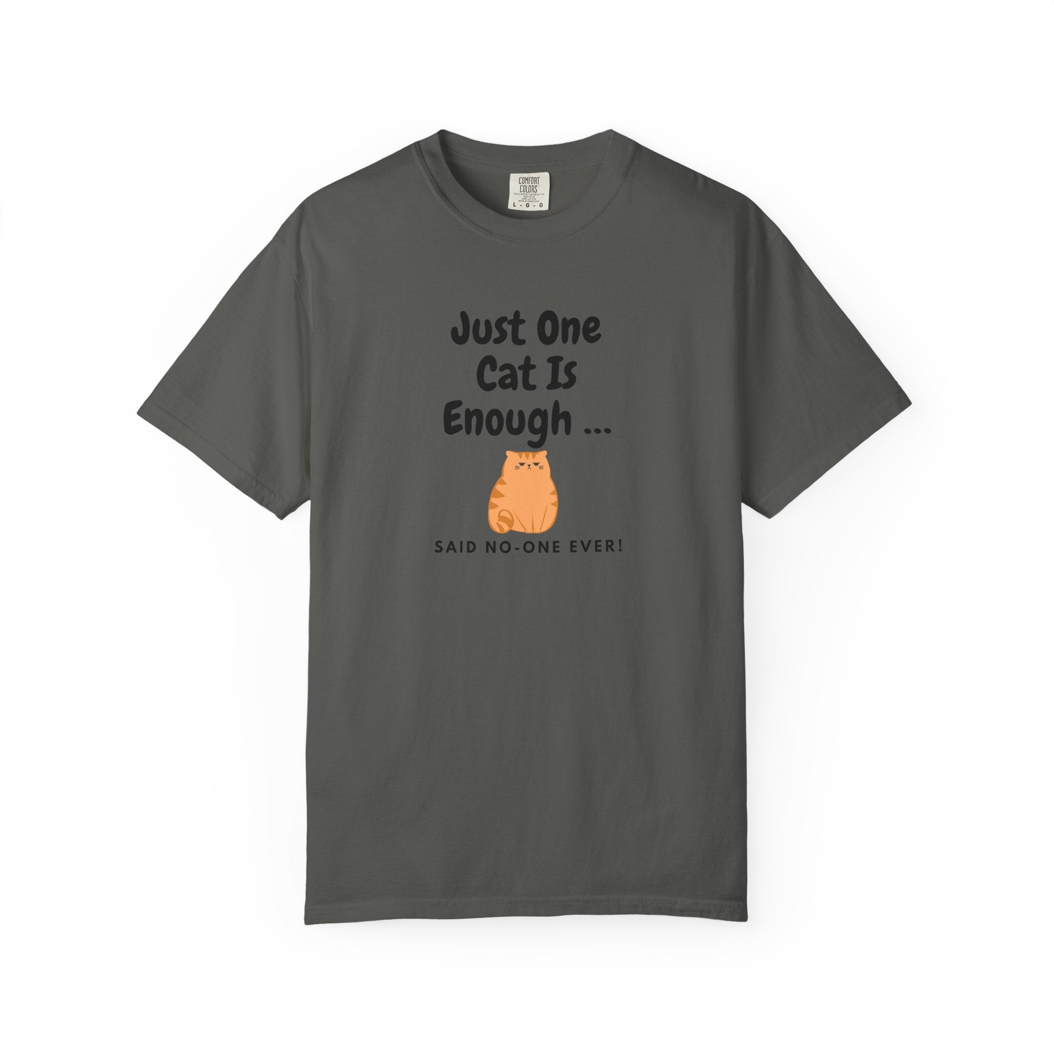 Just One Cat Is Enough Cute Orange Cat Illustration T-shirt | Cat Lover Tee