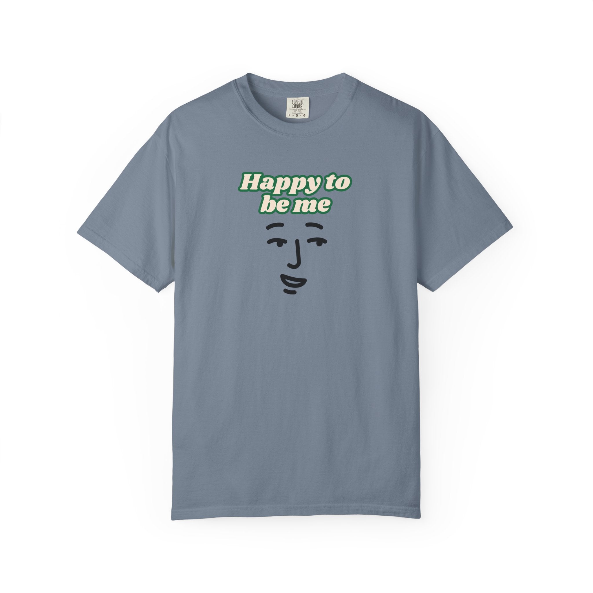 Happy to Be Me Face Graphic T-Shirt | Positive Slogan Tee