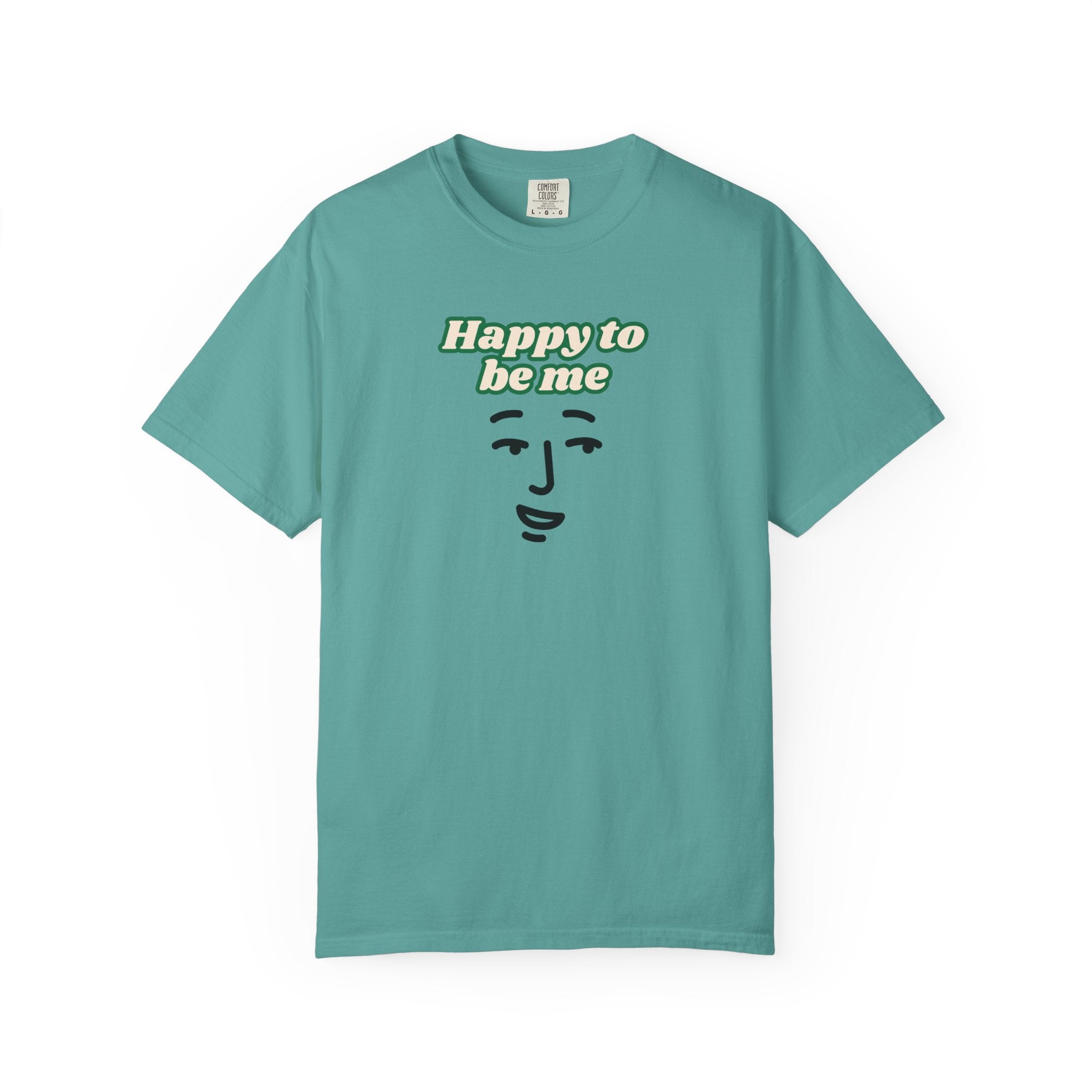 Happy to Be Me Face Graphic T-Shirt | Positive Slogan Tee