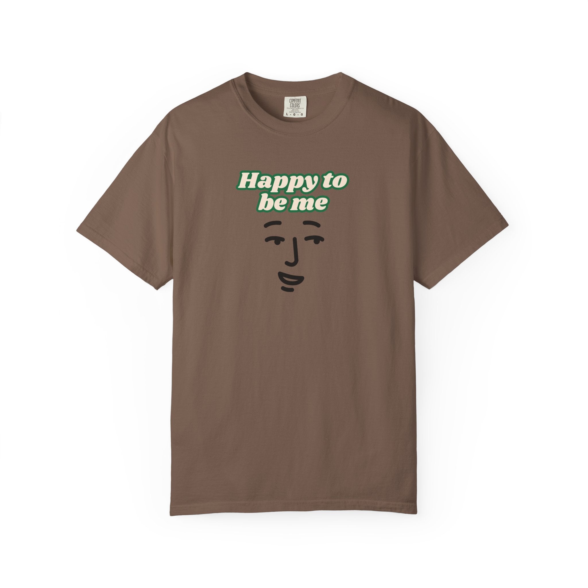 Happy to Be Me Face Graphic T-Shirt | Positive Slogan Tee