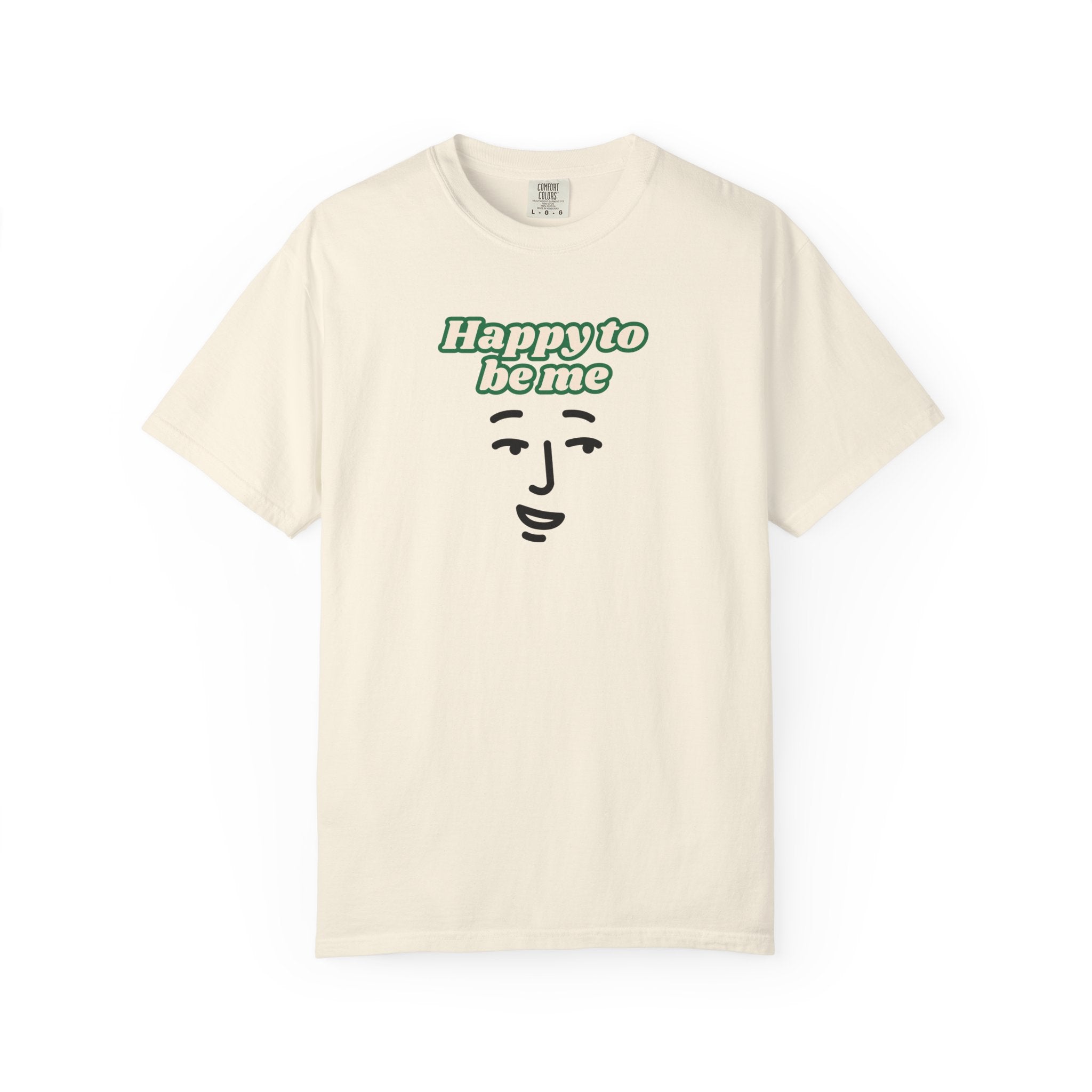 Happy to Be Me Face Graphic T-Shirt | Positive Slogan Tee