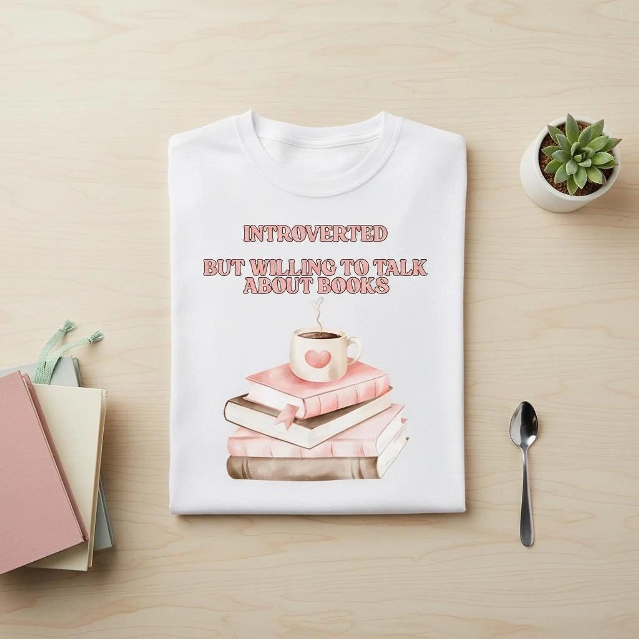 Introverted But Willing to Talk About Books T-Shirt | Book Lover Gift Tee