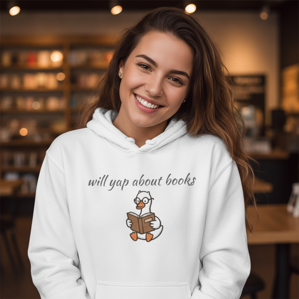 Will Yap About Books Duck Hoodie | Cozy Book Lover Gift Hoodie for Readers & Bookworms