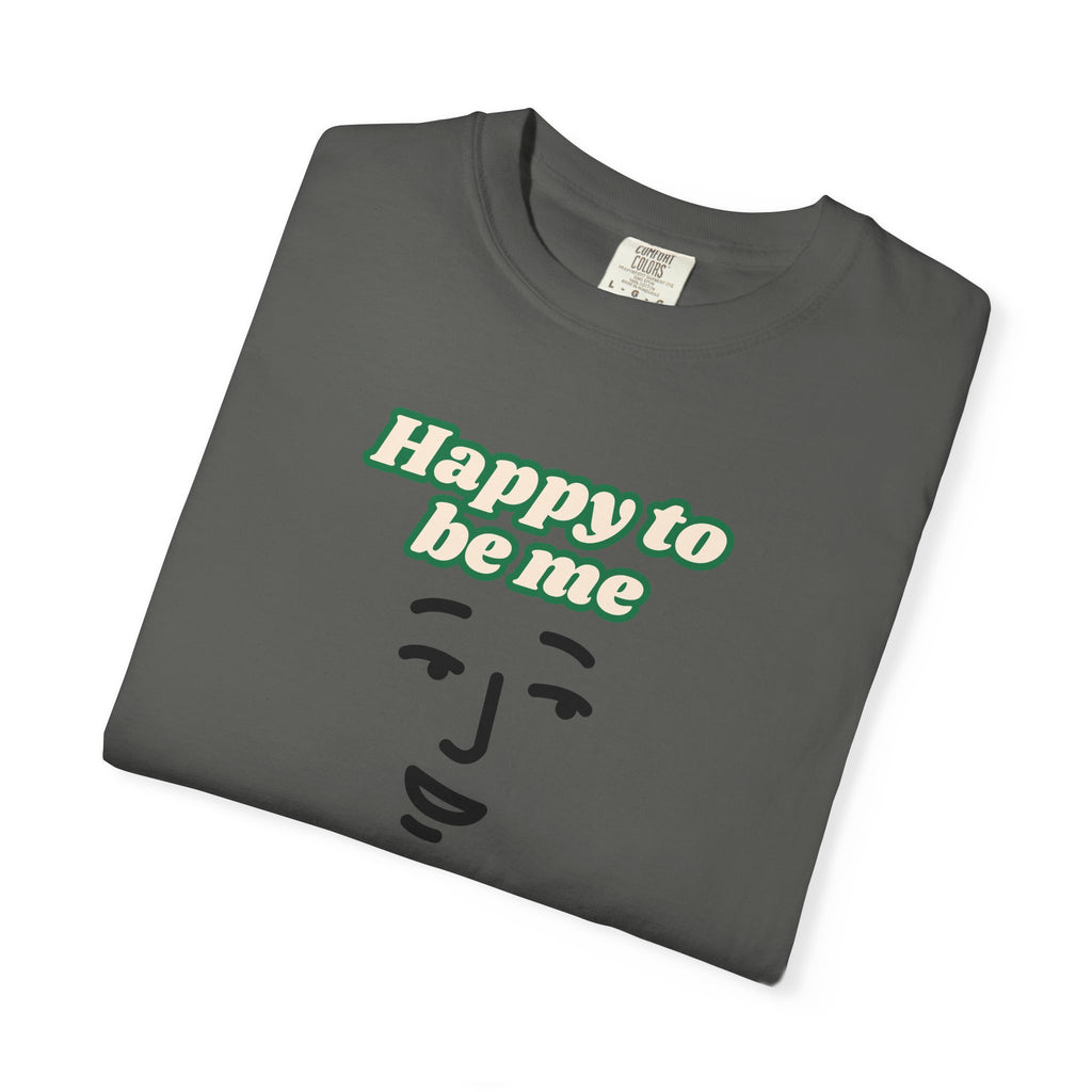 Happy to Be Me Face Graphic T-Shirt | Positive Slogan Tee