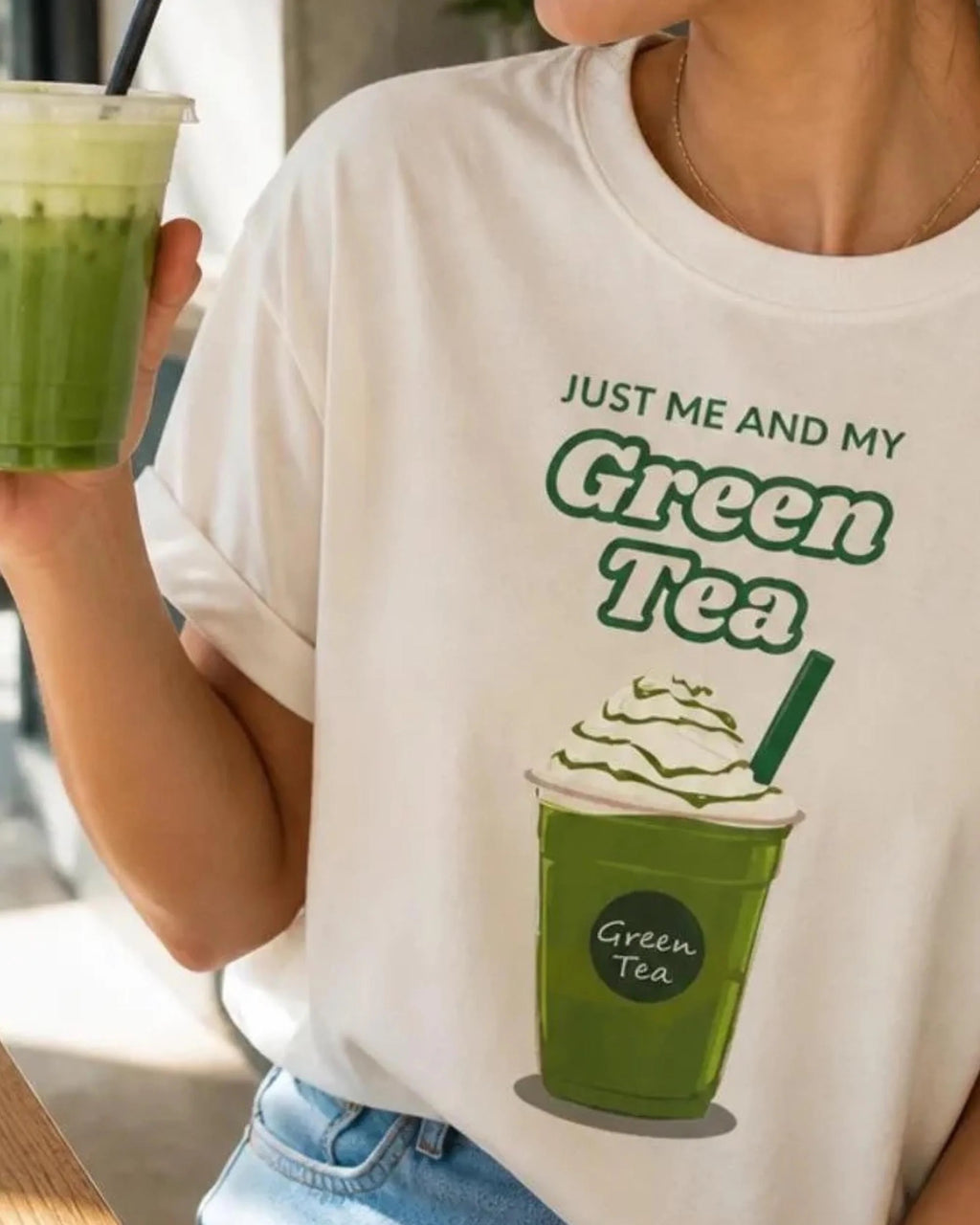Just Me and My Green Tea T-Shirt | Matcha Drink Graphic Tee